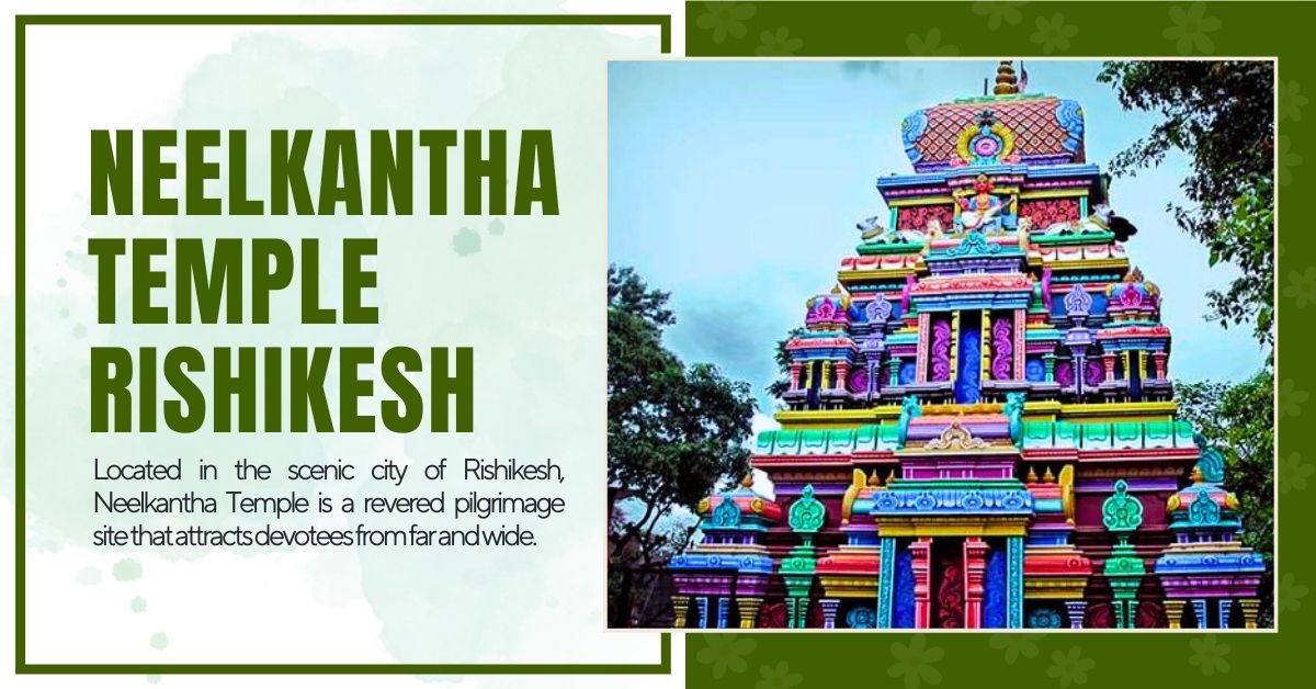 Neelkantha Temple Rishikesh