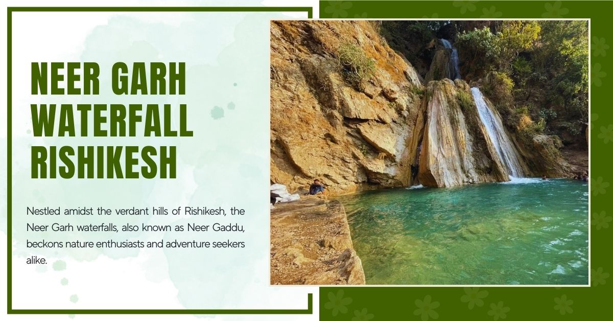 Neer Garh Waterfall Rishikesh