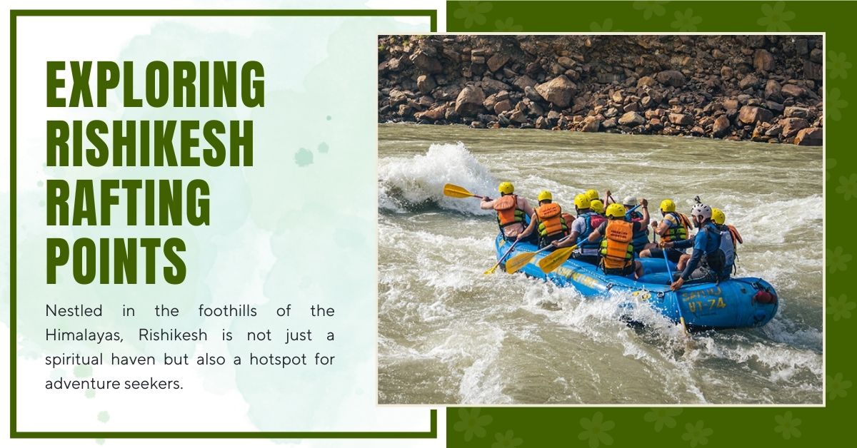 Rishikesh Rafting Points
